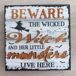 Halloween Beware Wicked Witch Wooden Sign with Glitter 5 3/4" Home Decor
